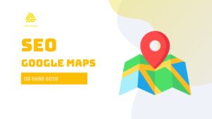 Cách tối ưu seo Google Maps nhanh lên top